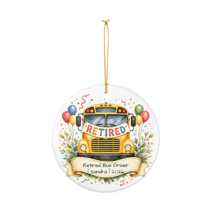 Retired Bus Driver Ornament 2026 Personalized, Ceramic Keepsake with Name, Bus Driver Retirement Gift, Keepsake