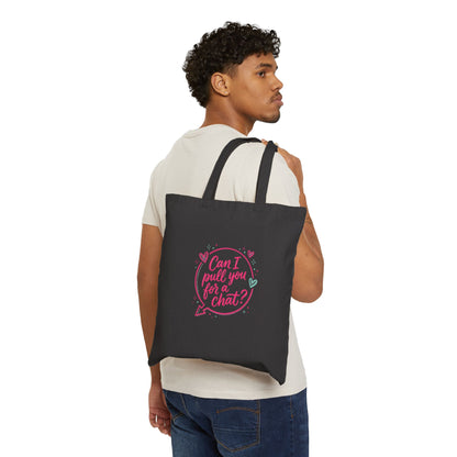 Can I Pull You for a Chat? Tote | Reality Dating-Show Quote, Flirty Meme Tote