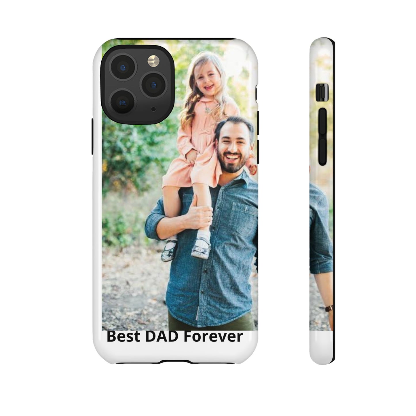 Personalized Photo 'Best DAD Forever' Phone Case | Tough Case