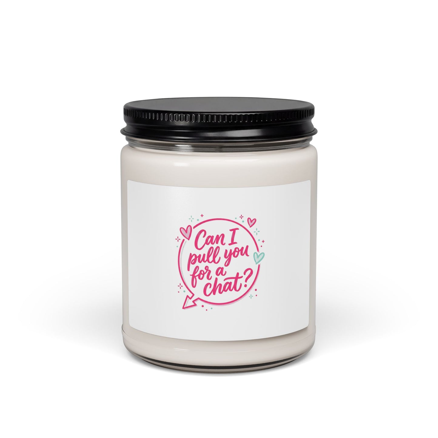 Can I Pull You for a Chat? Candle | Soy Jar Candle, Reality Dating-Show Phrase