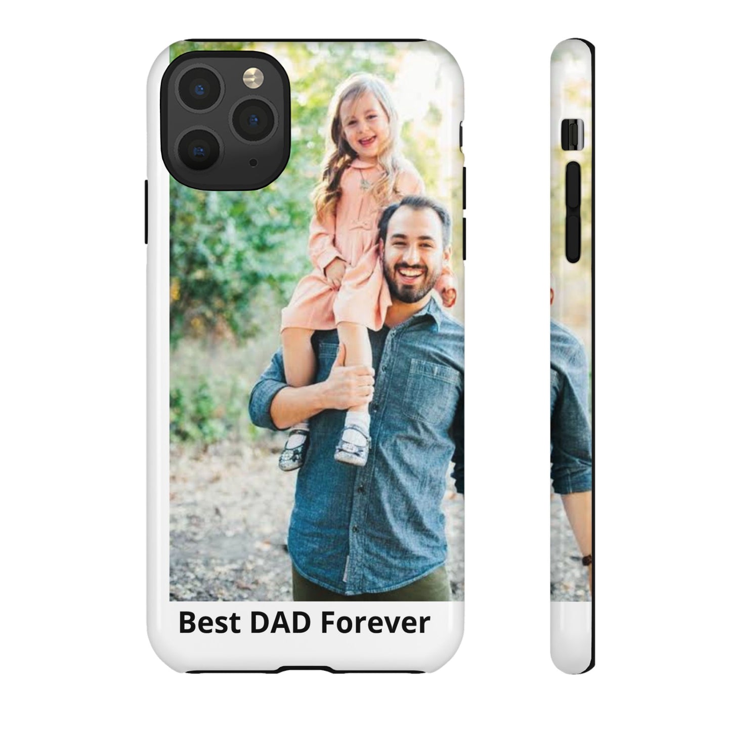 Personalized Photo 'Best DAD Forever' Phone Case | Tough Case