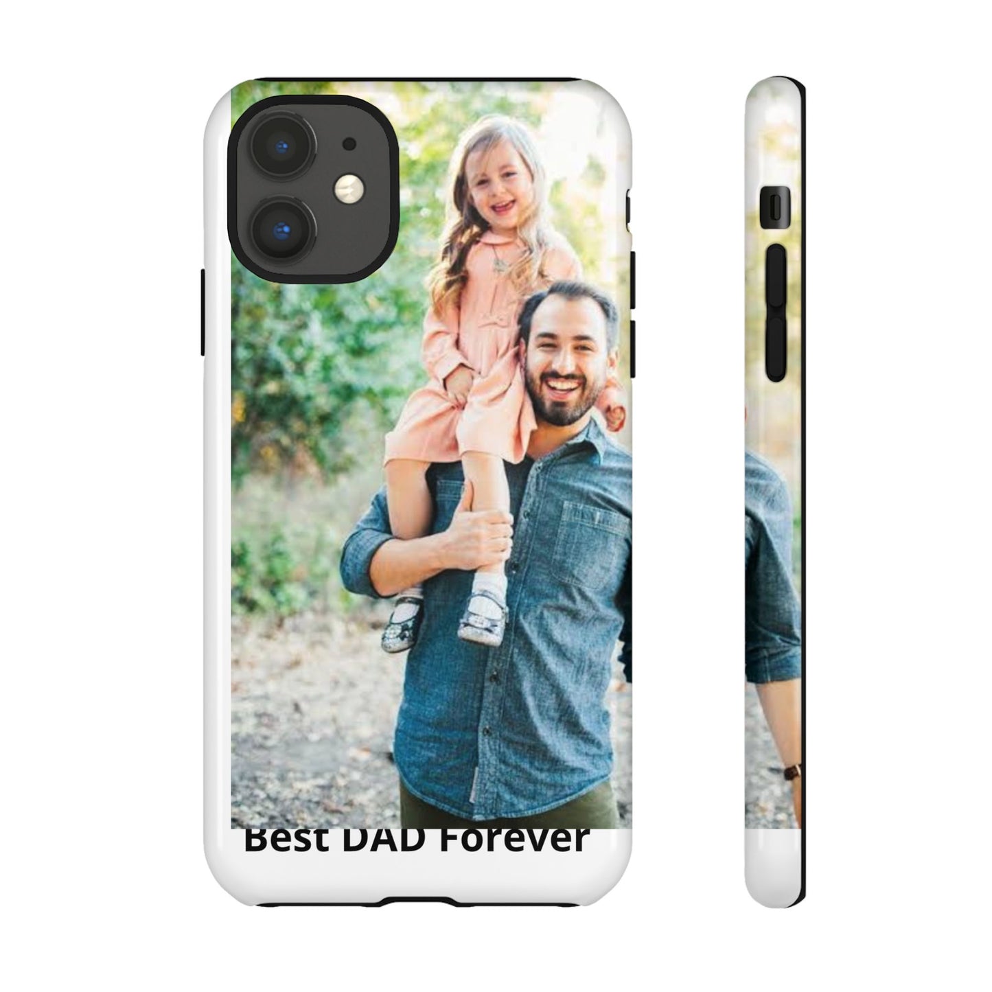 Personalized Photo 'Best DAD Forever' Phone Case | Tough Case