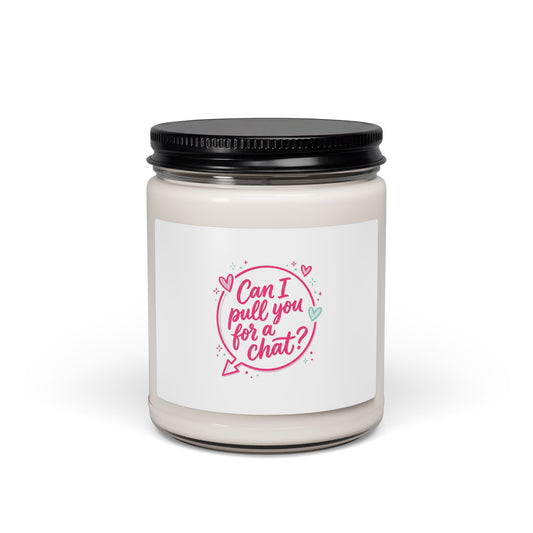 Can I Pull You for a Chat? Candle | Soy Jar Candle, Reality Dating-Show Phrase