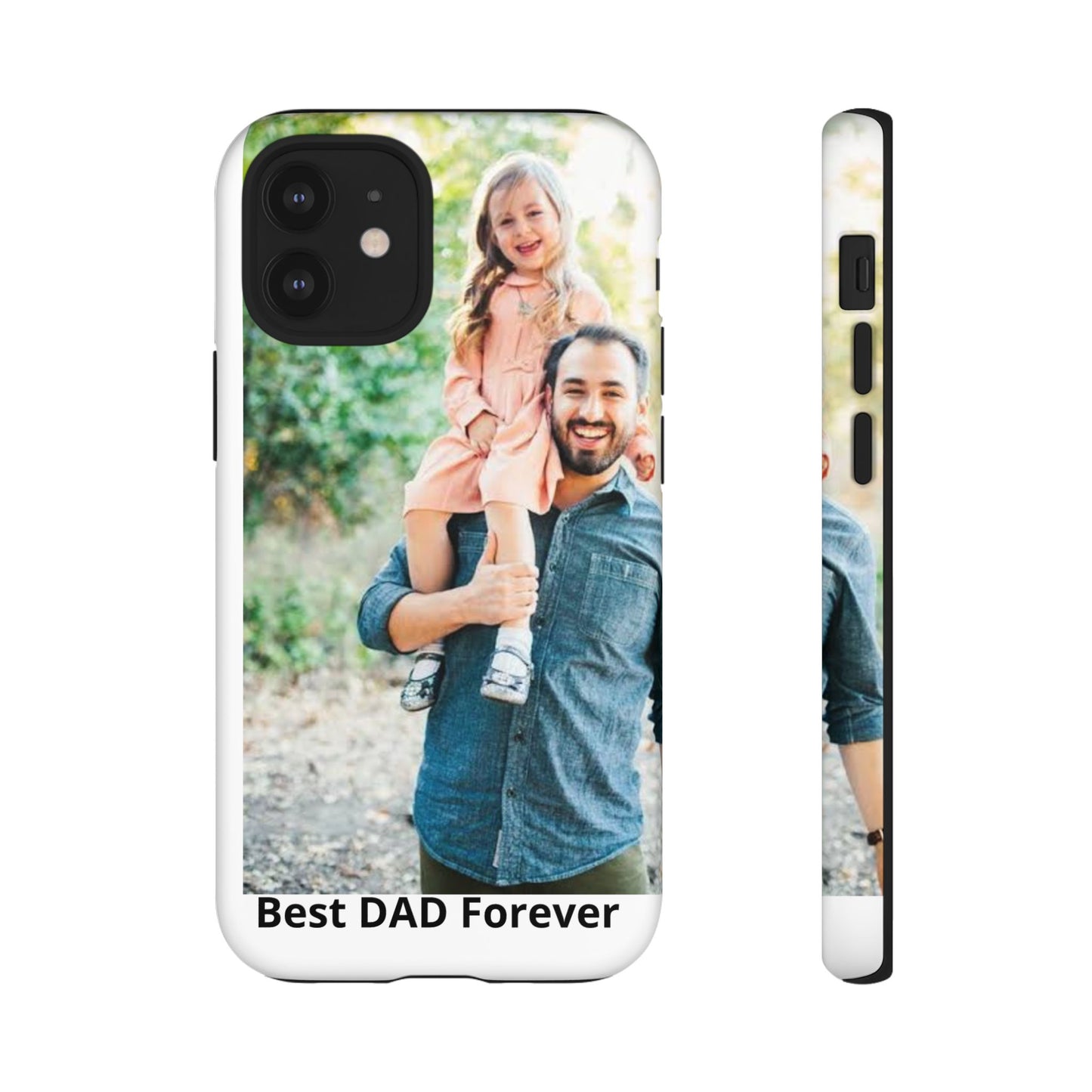 Personalized Photo 'Best DAD Forever' Phone Case | Tough Case